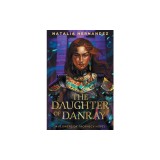 The Daughter of Danray: A Flowers of Prophecy Novel