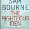 Sam Bourne - The Righteous Men