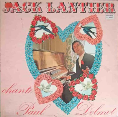 Disc vinil, LP. Chante Paul Delmet-Jack Lantier-242465 foto