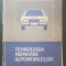 Tehnologia reparării automobilelor - F. Tănase, I. Soare, E. Baciu, N. Bejan