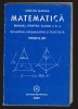 C10018 - MATEMATICA CLASA a X-a - MIRCEA GANGA, GEOMETRIE, PROBABILITATI, STATIS