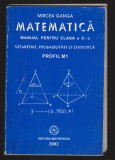 C10018 - MATEMATICA CLASA a X-a - MIRCEA GANGA, GEOMETRIE, PROBABILITATI, STATIS