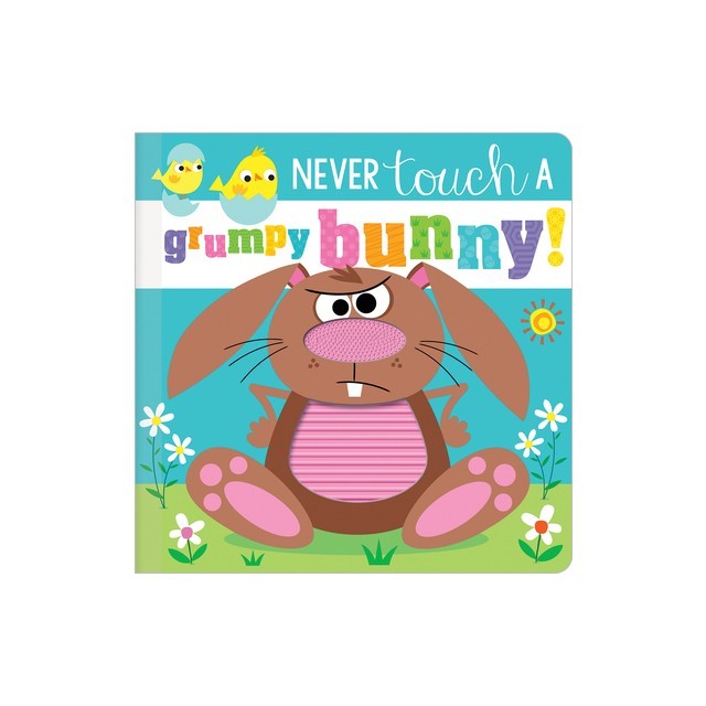Never Touch a Grumpy Bunny!