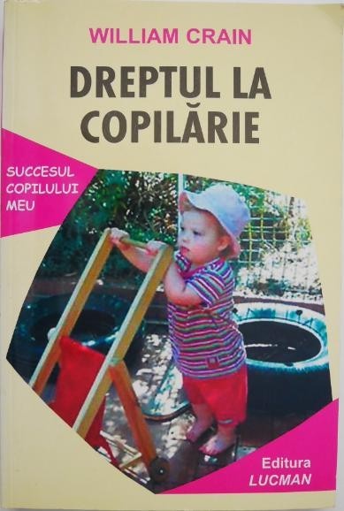 Dreptul la copilarie - William Crain