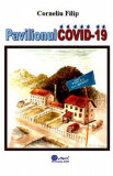 Pavilionul Covid-19 - Corneliu Filip