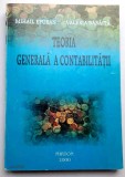 Teoria generala a contabilitatii - Mihail Epuran, Valeria Babaita ** Mirton 2000