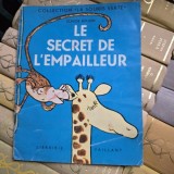 Le secret de lEmpailleur - Claude Boujon