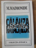 CALAUZA RATACITILOR-M. MAIMONIDE