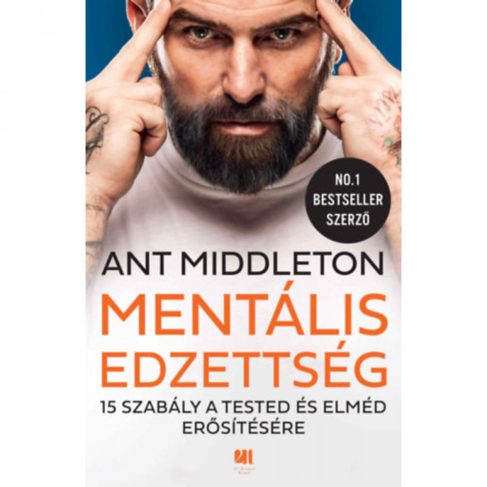 Ment&aacute;lis edzetts&eacute;g - Ant Middleton