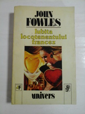 IUBITA LOCOTENENTULUI FRANCEZ - JOHN FOWLES foto