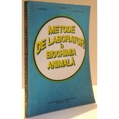 METODE DE LABORATOR IN BIOCHIMIA ANIMALA de G. CAMPEANU ... EMANUELA IONESCU , 1993
