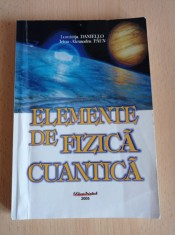 Elemente de fizica cuantica - Luminita Daniello