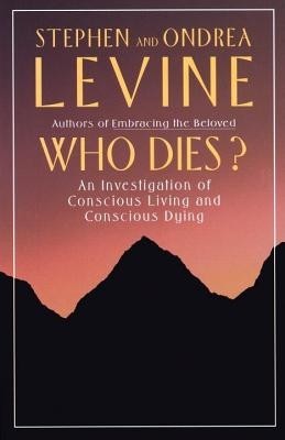 Who Dies?: An Investigation of Conscious Living and Conscious Dying foto