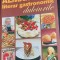 ALMANAHUL LITERAR GASTRONOMIC DULCIURILE VOLUMUL 2
