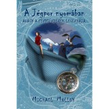 A J&eacute;gpor nyom&aacute;ban avagy a f&eacute;nyt&uuml;nd&eacute;rek legend&aacute;ja - Michael Molloy