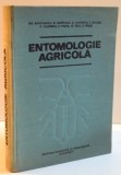 ENTOMOLOGIE AGRICOLA , 1980 , GH.BOGULEANU . * DEDICATIE