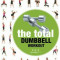 Total Dumbbell Workout, Paperback/Steve Barrett