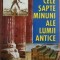 Peter A. Clayton - Cele Sapte Minuni ale Lumii Antice