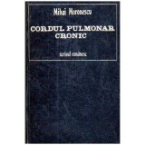 Mihai Moronescu - Cordul pulmonar cronic - 105279