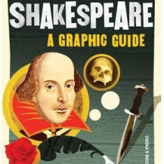 Introducing Shakespeare: A Graphic Guide | Nick Groom