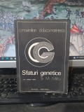 Sfaturi genetice, C. Maximilian, D. Duca Marinescu, St.M. Milcu, Scrisul Rom&acirc;nesc, Craiova 1977, 203