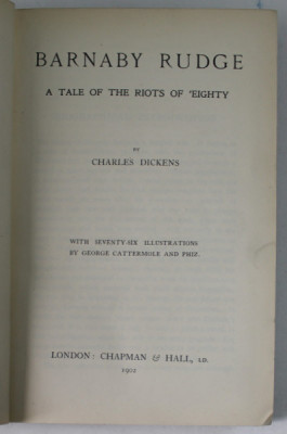 BARNABY RUDGE , A TALE OF THE RIOTS OF &amp;#039; EIGHTY by CHARLES DICKENS , 1902 foto