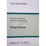 Dan Drosu Saguna - Drept bancar (Editia: 2007)