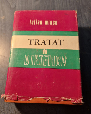 Tratat de dietetica Iulian Mincu foto