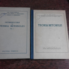 INTRODUCERE IN TEORIA BETONULUI, VOL. I SI II - VASILE NICOLAU