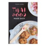 Thai Food Made Easy