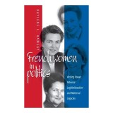 French Women in Politics: Writing Power