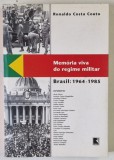 MEMORIA VIVA DO REGIME MILITAR , BRASIL : 1964 - 1985 de RONALDO COSTA COUTO , 1999
