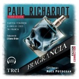 Cumpara ieftin Fragrancia - Audiobook - Paul Richardot
