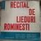 LP:RECITAL DE LIEDURI ROMANESTI:Enescu/Jora/Vancea/Ciortea/Gheciu/Bentoiu+(1960)