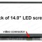 Display laptop 14 &quot; HD (1366x768) 30 pin NT140WHM-N41 V8.0