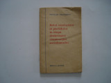 Rolul conducatorului de partid in etapa desavarsirii constructiei socialismului, 1967, Alta editura