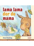 Cumpara ieftin Lama Lama dor de mama/Anna Dewdney
