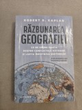 Cumpara ieftin Razbunarea geografiei - Robert D. Kaplan