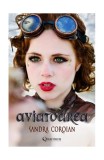 Aviatoarea - Paperback brosat - Leila Sandra Coroian - Quantum Publishers