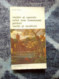 x Vietile si operele celor mai insemnati pictori vechi si moderni-Andre Felibien