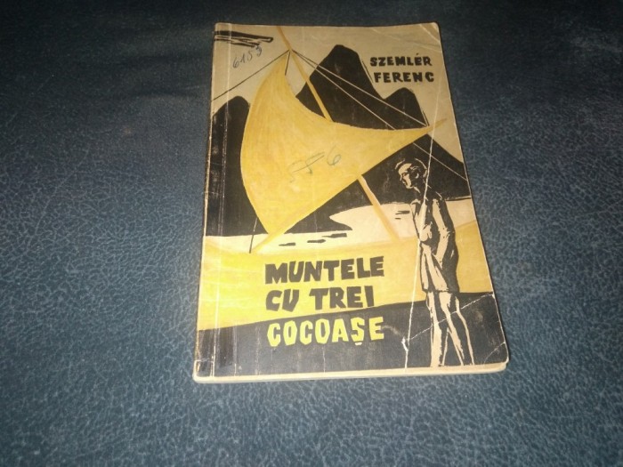 SZEMLER FERENC - MUNTELE CU TREI COCOASE