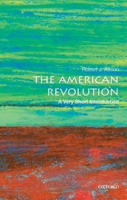 The American Revolution: A Very Short Introduction foto