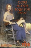 Tori Amos - Boys For Pele, Caseta audio