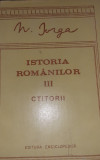 ISTORIA ROMANILOR N IORGA CTITORII VOL 3 T