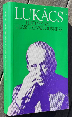 History and Class Consciousness / Studies in Marxist Dialectics Georg Lukacs foto
