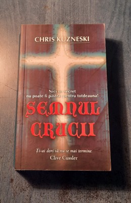 Semnul crucii Chris Kuzneski foto