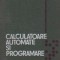 Calculatoare automate si programare