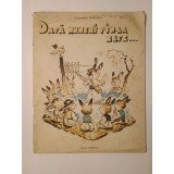 Alexandru Șahighian - Dacă numeri p&icirc;n-la zece... (ilustrații DEM; 1959)