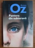 Pantera din subterana - Amos Oz