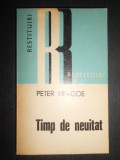 Peter Neagoe - Timp de neuitat (1975)